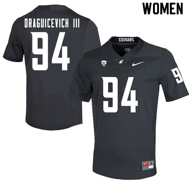 Women #94 Oscar Draguicevich III Washington State Cougars College Football Jerseys Sale-Charcoal